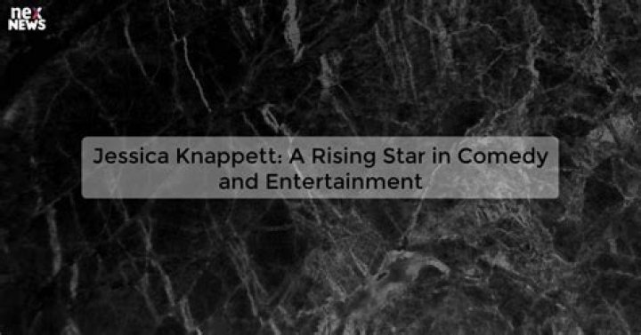 Discoveries And Insights From Jessica Knappett